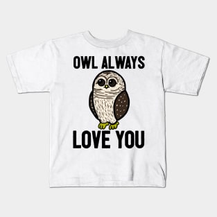 Owl Always Love You (Large Design) Kids T-Shirt